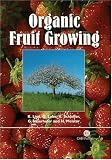 Organic Fruit Growing (Cabi Publishing)