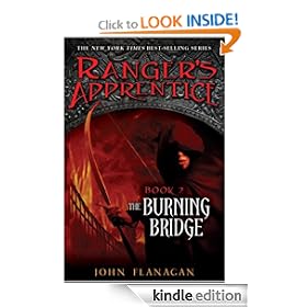 The Burning Bridge: Book Two (Ranger's Apprentice, Book 2)