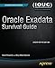 Oracle Exadata Survival Guide (Expert's Voice in Oracle)