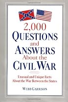 2,000 Questions and Answers About the Civil War