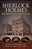 Sherlock Holmes: The Montana Chronicles