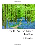 Europe Its Past and Present Condition