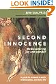 Second Innocence - Rediscovering Joy and Wonder