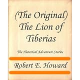 (The Original) The Lion of Tiberias (The Historical Adventure Stories)