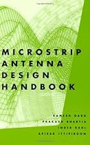 Microstrip Antenna Design Handbook