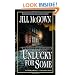 Unlucky for Some: A Novel of Suspense