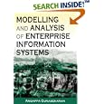 Modelling and Analysis of Enterprise Information Systems by Angappa Gunasekaran