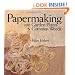 Papermaking with Garden Plants & Common Weeds