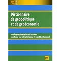 Dictionnaire de g�opolitique et de g�o�conomie