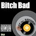 Lupe Fiasco  Bitch Bad Explicit Version