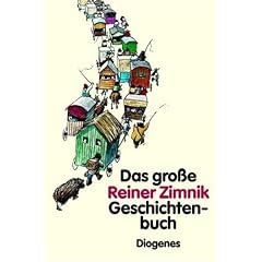 Das gro�e Reiner Zimnik Geschichtenbuch