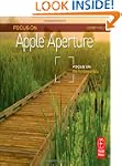 Focus On Apple Aperture: Focus on the...
