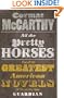 All the Pretty Horses: The Border Trigoly (Border Trilogy 1)