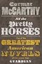 All the Pretty Horses (Border Trilogy 1)