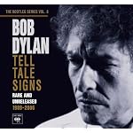 Tell Tale Signs: The Bootleg Series Vol. 8