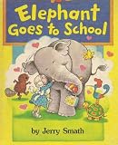 Elephant Goes to School