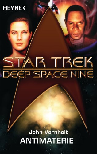 Star Trek - Deep Space Nine: Antimaterie: Roman (German Edition)