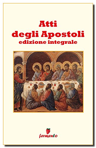Atti degli Apostoli (Emozioni senza tempo) (Italian Edition)
