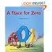 A Place for Zero: A Math Adventure