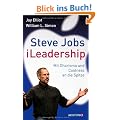 Steve Jobs - iLeadership: Mit Charisma und Coolness an die Spitze