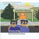 Rullie and Joey's First  Day of Kindergarten: The Adventures of Rullie and Joey