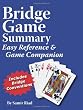 Bridge Game Summary: easy reference and game companion