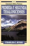 Primera y Segunda Tesalonicenses (Comentario bíblico P) (Spanish Edition) (Comentario Bíblico Portavoz)