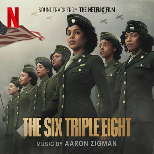 The Six Triple Eight (Soundtrack from the Netflix Film) アーロン・ジグマン