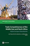 Trade competitiveness of the Middle East and North Africa : policies for export diversification