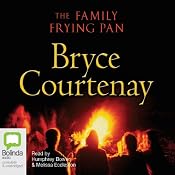 The Family Frying Pan | [Bryce Courtenay]