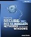 Deploying Secure 802.11 Wireless Networks with Microsoft&reg; Windows&reg;