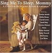 Sing Me to Sleep Mommy