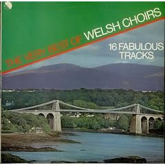 The Very Best Of Welsh Choirs