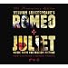 Romeo + Juliet (10th Anniversary Edition)