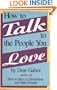 How to Talk to the People You Love