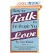 How to Talk to the People You Love