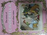 Three Great Fairy Tail Classics Hard Covers (The Three Little Pigs, The Story of Snow White; The Story of Cinderella)
