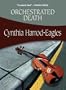 Orchestrated Death: #1 Bill Slider (Felony & Mayhem Mysteries)