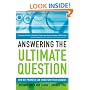 Answering the Ultimate Question: How Net Promoter Can Transform Your Business