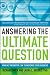 Answering the Ultimate Question: How Net Promoter Can Transform Your Business