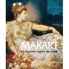 Makart - Ein K�nstler regiert die Stadt