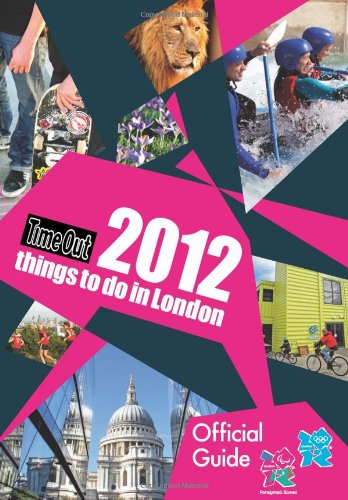 Time Out 2012 things to do in London (Time Out Things to Do in London)