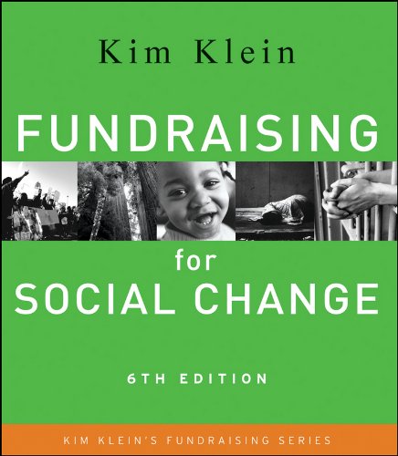Fundraising for Social Change (Kim Klein's Fundraising Series)