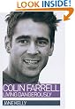 Colin Farrell: Living Dangerously