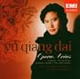 Yu Qiang Dai: Opera Arias