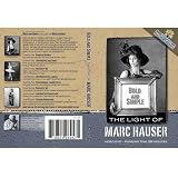 ShootSmarter Digital DVD: Bold and Simple, The Light of Marc Hauser