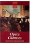 Oxford Choral Classics: Opera Choruses