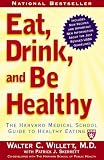 Eat, Drink, and Be Healthy