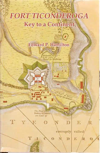 Fort Ticonderoga: Key to a continent