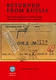 Returned from Russia : Nazi archival plunder in Western Europe and recent restitution issues : afterword - 2013